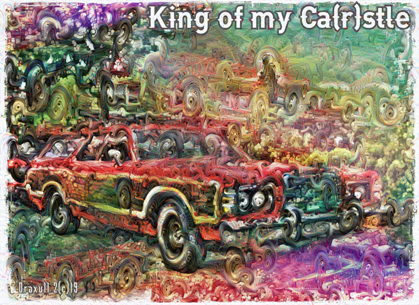 King of my Ca(r)stle 2(c)19 Draxull